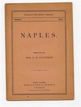 Naples Foreign Tourist Series Booklet Mrs E H Thompson 1880&#39;s - $37.62