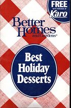 Better Homes and Gardens Best Holiday Desserts [Paperback] Better Homes ... - $5.88