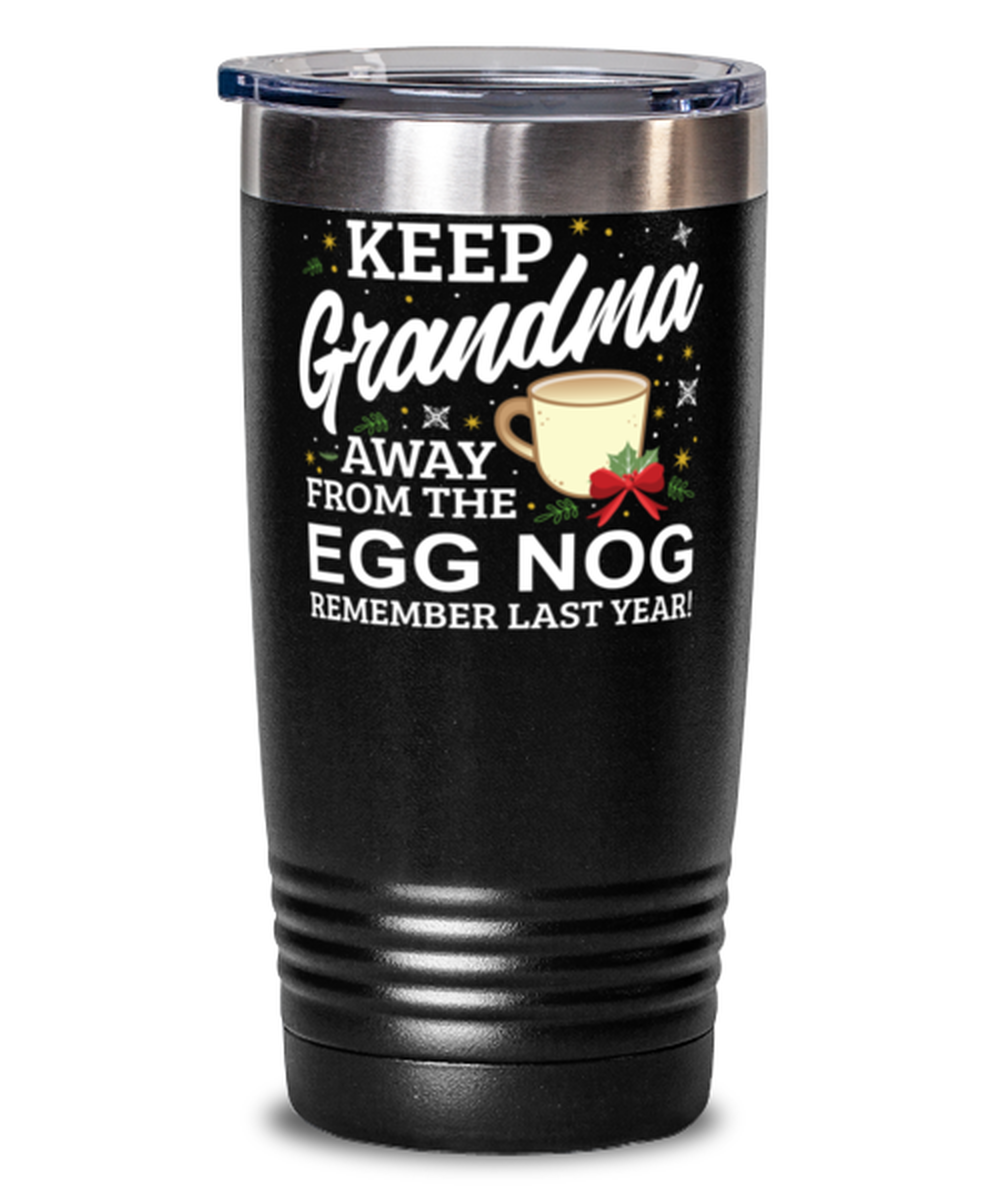 Keep Grandma Away From The Egg Nog Remember Last Year Funny Christmas Mug