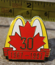 McDonalds 30th Anniversary Canada 1967 - 1997 Employee Collectible Pin Button - $14.74