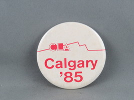 Vintage Union PIn - Canadian Library Aosoc Naiional Calgary 85 - Cellulo... - $15.00