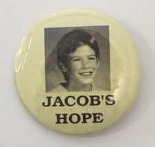 Jacob&#39;s Hope (Jacob Wetterling) Button Pin 1989 Minnesota Pinback Crime Victim - $16.00