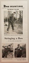 1956 Magazine Photo Stringing a Bow for Hunting by Rocky Teller - $9.28