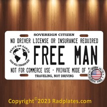 Free Man Sovereign Citizen Photo License Plate - $19.67