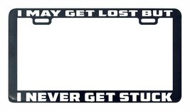 I Can Get Lost But Never Stuck From Road 4x4 License Plate Holder-
show origi... - £5.01 GBP