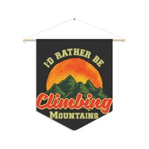 Personalized Pennant: &quot;I&#39;d Rather Be Climbing Mountains&quot; Watercolor Design, Perf - £21.40 GBP
