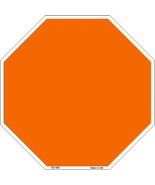 Orange Dye Sublimation Octagon Metal Novelty Stop Sign - £22.34 GBP