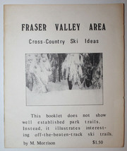 Fraser Valley Cross-Country Ski Ideas Canada Signed 1976 16 Page Book Brochure - £12.40 GBP