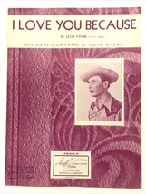 Leon Payne I Love You Because Vtg 1949 Sheet Music Acuff-Rose Country Western - £9.35 GBP