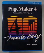 Pagemaker 4 For The Macintosh Made Easy - Martin Matthews  - £7.71 GBP