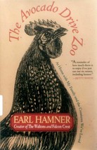 The Avocado Drive Zoo by Earl Hammer / 1999 Hardcover Biography - £1.81 GBP