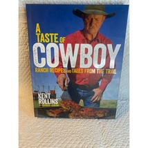 A Taste Of Cowboy Ranch Recipes and Tales from the Trail Cookbook Hardcover - £11.04 GBP