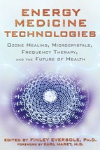 Energy Medicine Technologies: Ozone Healing, Microcrystals, Frequency Therapy - £27.18 GBP