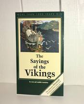 The Sayings of the Vikings: The authentic Hávamál - £19.58 GBP