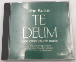 John Rutter: Te Deum and Other Church Music (CD, Collegium Records) - £6.88 GBP