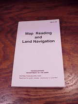 1993 US Army Map Reading and Land Navigation Manual Booklet, No. FM 21-26 - £7.79 GBP