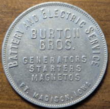 Fort Madison, Iowa IA Burton Bros. Good For $1 On Exide Battery Trade Token - $23.21