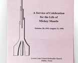 The Life Of Mickey Mantle Funeral Program (Aug 13, 1995) Dallas,TX - Yog... - £22.24 GBP