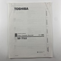 Toshiba M-752 Hi-Fi Video Cassette Recorder VCR Owner&#39;s Manual - $7.42