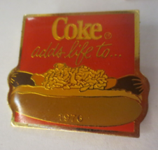 Coca-Cola Pin Coke Ads Life started as the main ad campaign until 1979  1976 - $4.70