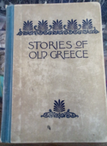 Stories of Old Greece by Emma M. Firth Hardcover 1895 - $4.95