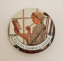 FELICITY Learns A Lesson American Girl Collectible Pin Button 1995 Pleas... - $16.63