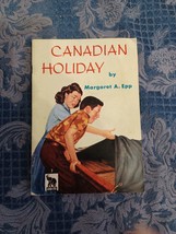 Canadian Holiday 1956  Margaret Epp Moody Press - $19.79