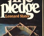 The Pledge [Mass Market Paperback] Leonard Slater - $12.09
