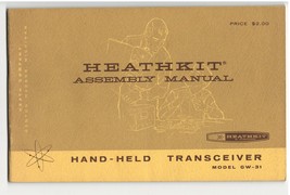 Vintage Heathkit Handheld Transceiver GW-31 Instruction Manual Book Asse... - $9.99