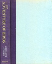 The Adventure of Birds: A Uniquely Illum Nature Hardcover Ogburn, Charlton - £1.80 GBP