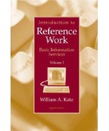 Introduction to Reference Work: Basic Information Services, Volume 1 (us... - £9.50 GBP