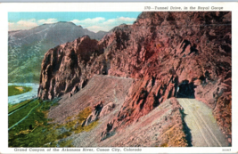 Tunnel Drive in the Royal Gorge Canyon City Colorado Postcard - £4.04 GBP