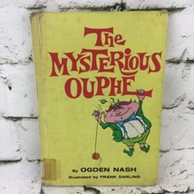 The Mysterious Ouphe By Ogden Nash Exlibrary Hardback Vintage 1967 - £9.49 GBP