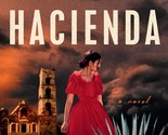 The Hacienda [Paperback] Cañas, Isabel - $3.63