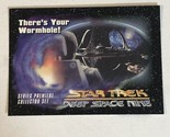 Star Trek Deep Space Nine Trading Card #44 There’s Your Wormhole - £1.57 GBP