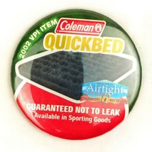 Coleman Quickbed Vintage Pin Button Pinback Camping 2002 VPI Item Promo - $9.95