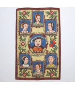 Vintage Ulster Linen Tea Towel Henry The VIII And Wives 18 x 29 Small Flaws - £17.97 GBP