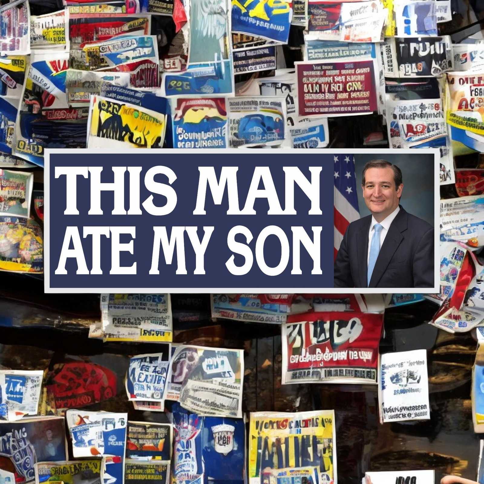 This Man Ate My Son Bumper Sticker | Water Resistant Sticker | Fade Resi... - $4.21+