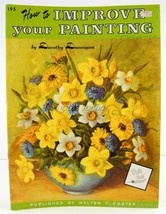 How to Improve you Painting by Dorothy Dunnigan 195 Walter Foster Art Book - £4.73 GBP