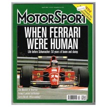 Motorsport Magazine April 2004 mbox1606 When Ferrari were human - £3.13 GBP