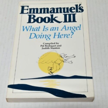 Emmanuel&#39;s Book III : What Is an Angel Doing Here? by Pat Rodegast Book - £4.70 GBP