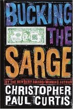 Bucking the Sarge Curtis, Christopher Paul - $5.29