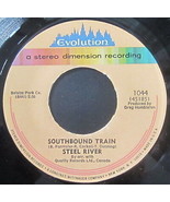 Steel River - Southbound Train, Vinyl, 45rpm, 1970, Very Good+ condition - $11.87