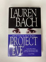Project Eve by Lauren Bach (2005, Hardcover Book) - £11.76 GBP