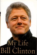 My Life by Bill Clinton / Autobiography / 1st Edition Hardcover 2004 - £4.57 GBP