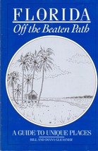 Florida: Off the Beaten Path: A Guide to Unique Places Gleasner, Diana a... - $10.36