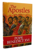Pope Benedict Xvi THE APOSTLES The Origin of the Church and Their Co-Workers 1st - £36.01 GBP