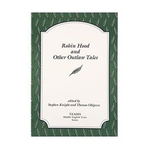 Robin Hood and Other Outlaw Tales (TEAMS Middle English Texts, Kalamazoo) Knight - $39.00