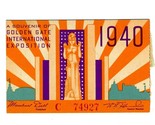 A Golden Gate International Exposition Ticket 1940 Treasure Island Calif... - £27.60 GBP