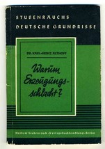  WARÜM ERZEÜGÜNGSSCHLACHT? German Ground Plan Dr Karl Heinz Althoff 1937 - £21.86 GBP